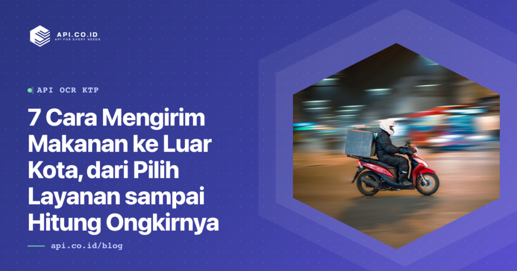 api-co-id-7-cara-mengirim-makanan-ke-luar-kota-dari-pilih-layanan-samp-1200x630